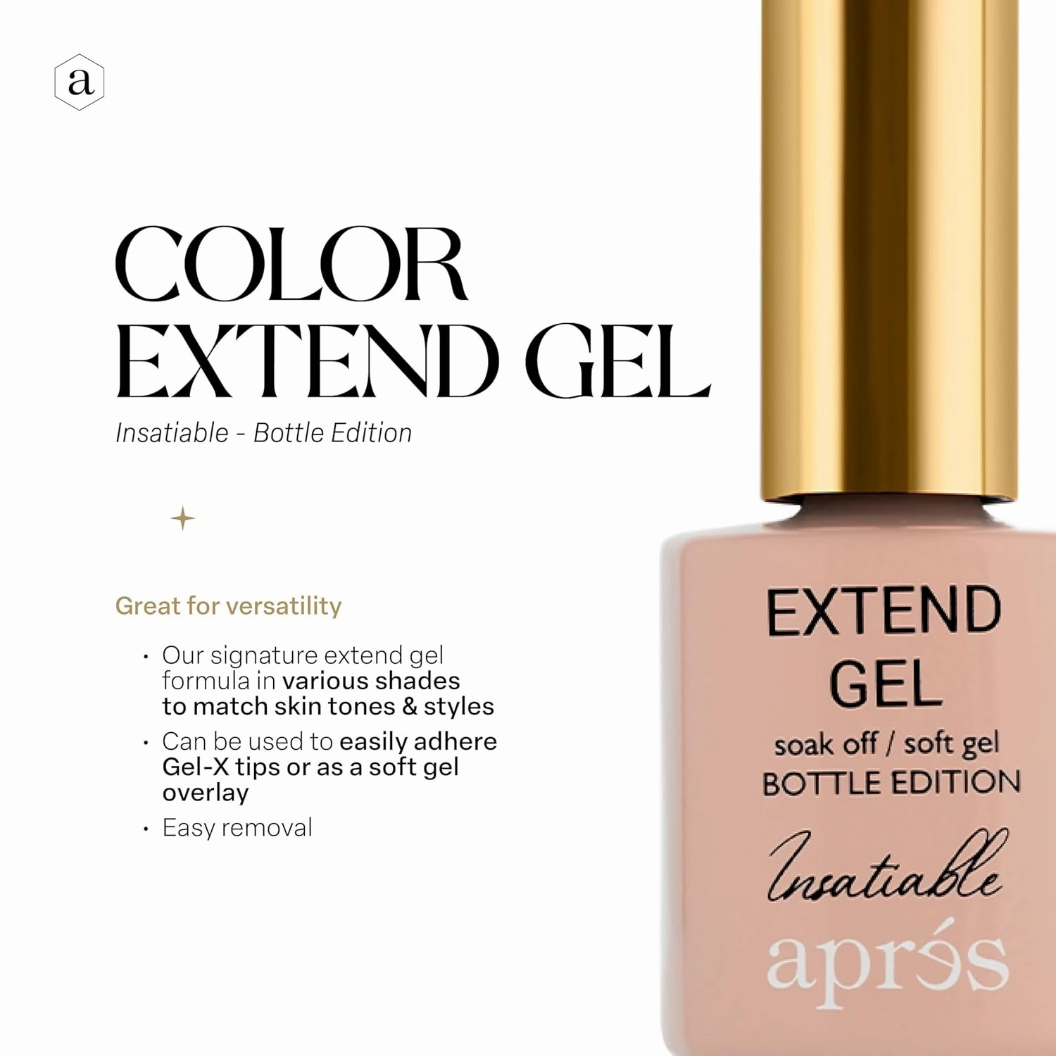 Apres Color Extend Gel Bottle, Gel-X Tips Adhesive, Soak Off UV Soft Gel Builder, Nude Colors (Insatiable, 15 ml)