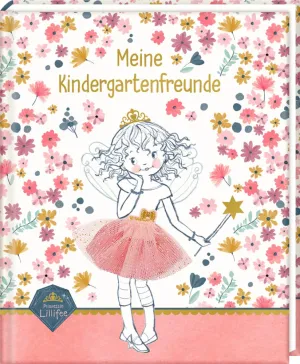 Freundebuch. Meine Kindergartenfreunde (Prinzessin Lillifee - Glitter & Gold) Hardcover – January 1, 2022