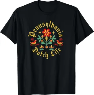Pennsylvania Dutch Life T-Shirt