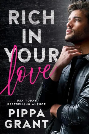 Rich in Your Love (Tickled Pink) Paperback – December 13, 2022